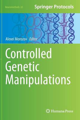 Controlled Genetic Manipulations
