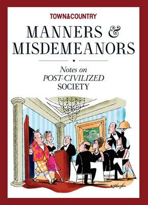 Town & Country Manners & Misdemeanors