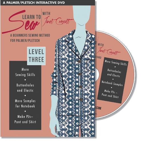 Learn to Sew with Janet Corzatt - Level THREE