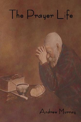 The Prayer Life