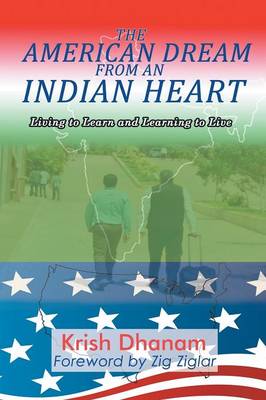 The American Dream from an Indian Heart