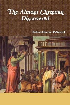 The Almost Christian Discovered