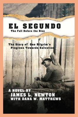 El Segundo, the Fall Before the Rise