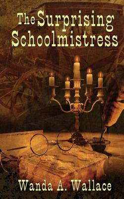 The Surprising Schoolmistress