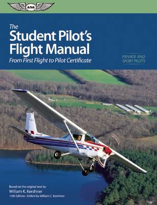 The Student Pilot's Flight Manual (eBundle)