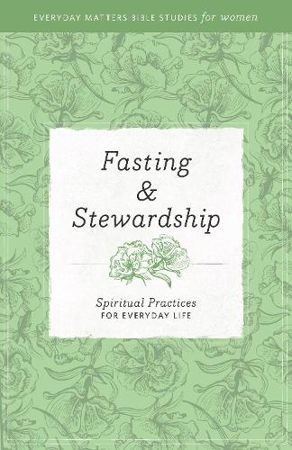 Fasting & Stewardship