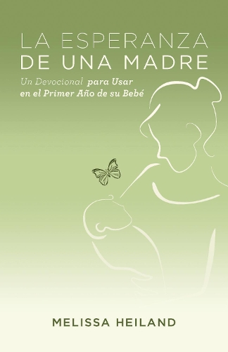La Esperanza de Una Madre