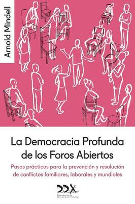 La Democracia Profunda de los Foros Abiertos