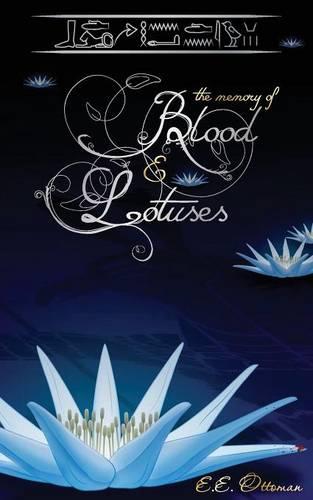 The Memory of Blood and Lotuses