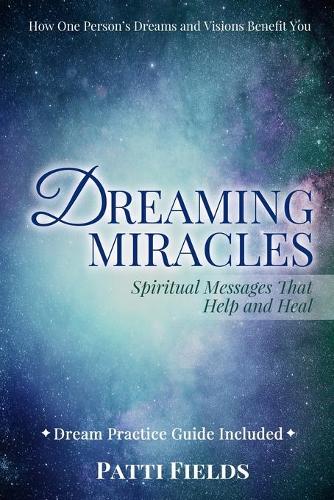 Dreaming Miracles