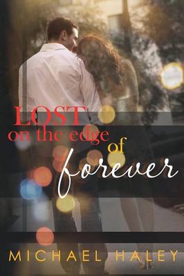 Lost on the Edge of Forever
