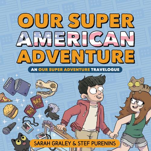 Our Super American Adventure Volume 3