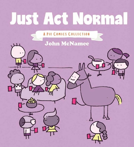 Just Act Normal Volume 3