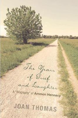 The Years of Grief and Laughter