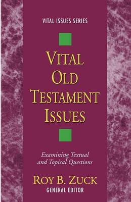 Vital Old Testament Issues