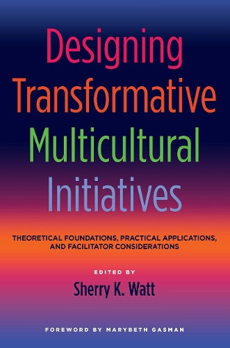 Designing Transformative Multicultural Initiatives