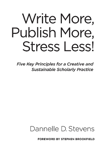 Write More, Publish More, Stress Less!