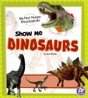 Show Me Dinosaurs