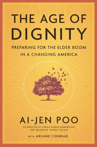 The Age Of Dignity