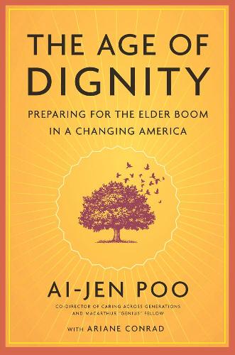 The Age Of Dignity