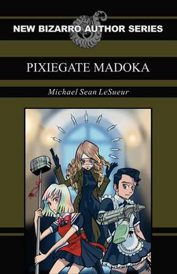 Pixiegate Madoka