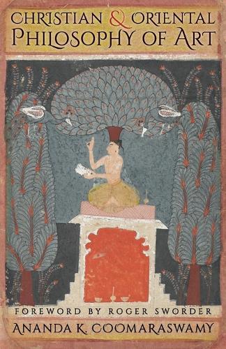 Christian and Oriental Philosophy of Art