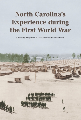 North Carolina's Experience During the First World War