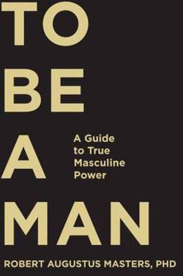 To be a Man