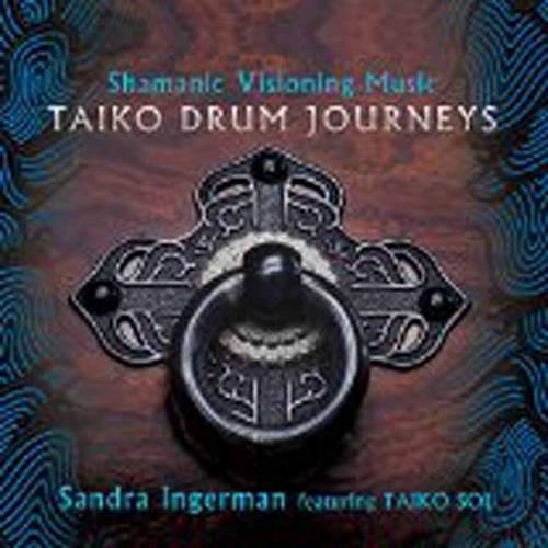 Shamanic Visioning Music: Taiko Drum Journeys