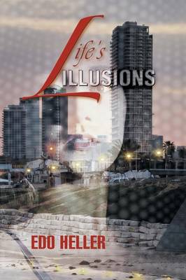 Life's Illusions