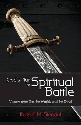 God's Plan for Spiritual Battle