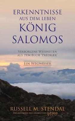 Erkenntnisse Aus Dem Leben K nig Salomos
