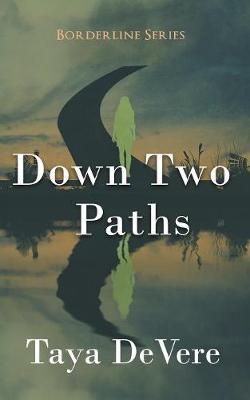 Down Two Paths