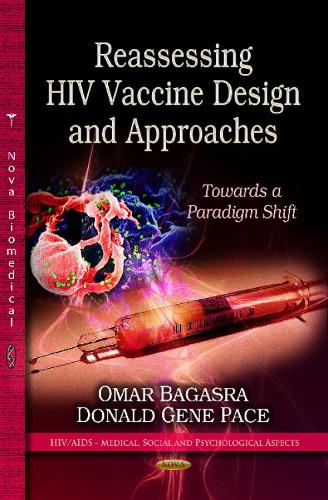 Reassessing HIV Vaccine Design & Approaches