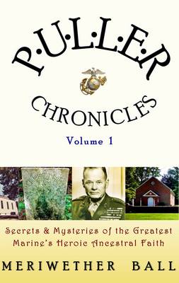 Puller Chronicles: Volume 1