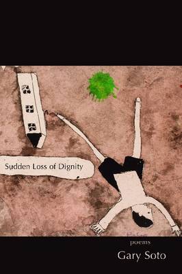 Sudden Loss of Dignity