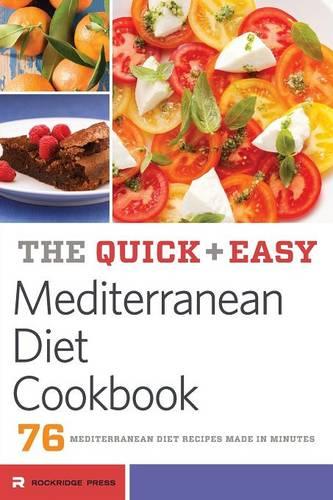 Quick and Easy Mediterranean Diet Cookbook