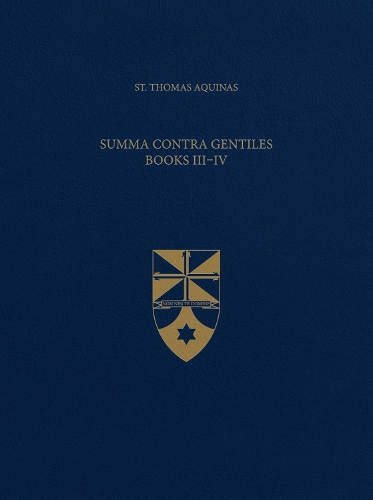 Summa Contra Gentiles, Books III & IV