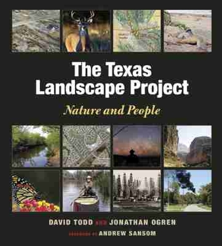 The Texas Landscape Project Nature and People