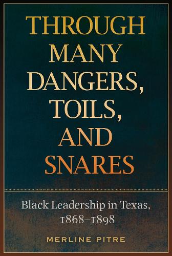 Through Many Dangers, Toils, and Snares