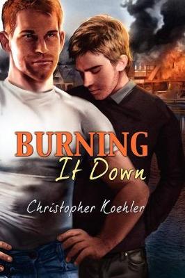 Burning It Down