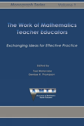 Work of Mathematics Teacher Educators