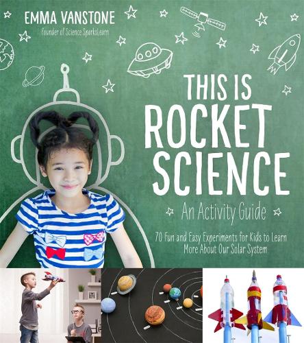 This is Rocket Science: An Activity Guide