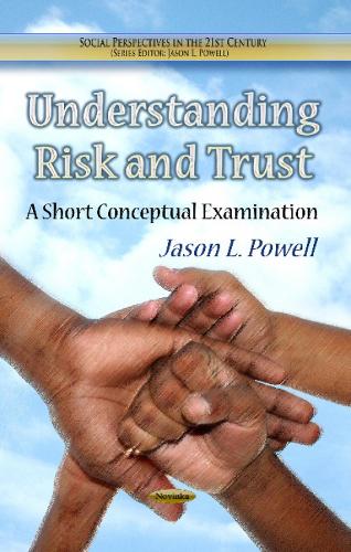 Understanding Risk & Trust