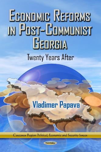 Economic Reforms in Post-Communist Georgia