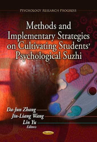Methods & Implementary Strategies on Cultivating Students' Psychological Suzhi
