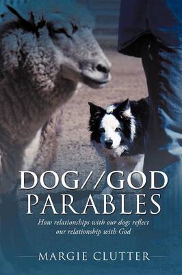 DOG//GOD Parables
