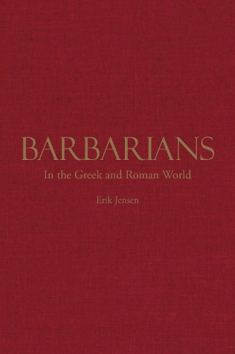 Barbarians in the Greek and Roman World