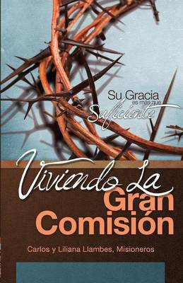 Viviendo La Gran Comision
