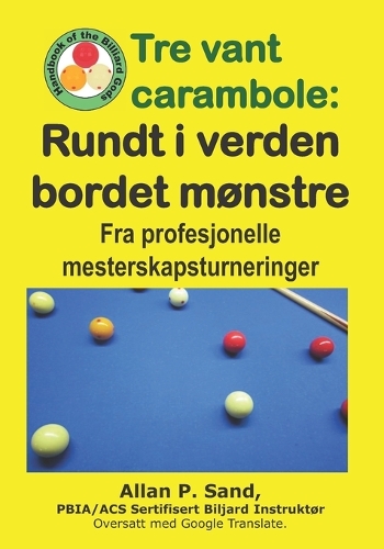 Tre vant carambola - Rundt i verden bordet mønstre
